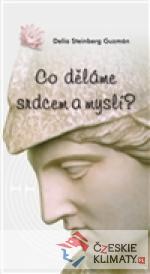 Co děláme srdcem a myslí?