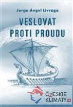 Veslovat proti proudu