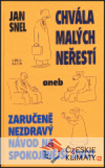 Chvála malých neřestí aneb zaručeně nezd...