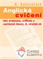 Anglická cvičení. Pro gymnázia, střední ...