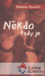Někdo tady je