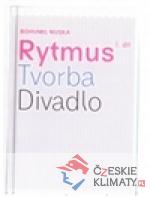 Rytmus, tvorba, divadlo 1