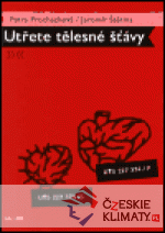 Utřete tělesné šťávy