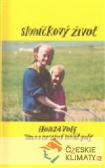 Sluníčkový život