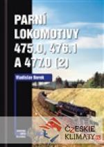 Parní lokomotivy 475.0, 476.1 a 477.0 (2...