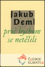 Proč bychom se netěšili