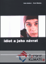 Idiot a jeho návrat
