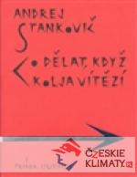 Co dělat, když Kolja vítězí