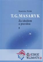 T.G.M.-Za ideálem a pravdou 5.