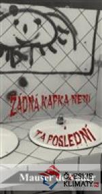 Žádná kapka není ta poslední