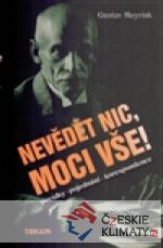 Nevědět nic, moci vše!