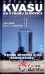 Příprava kvasu na výrobu slivovice