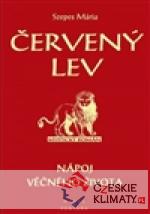 Červený lev - Nápoj věčného život...