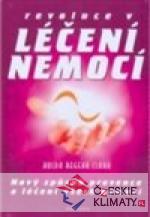 Revoluce v léčení nemocí - nový zp...