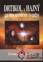 Drtikol a Hajný za mysteriem tvorby