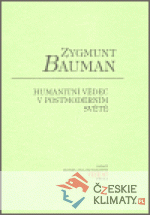 Humanitní vědec v postmoderním světě...