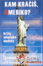 Kam kráčíš, Ameriko?