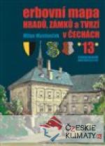 Erbovní mapa hradů, zámků a tvrzí v Čech...