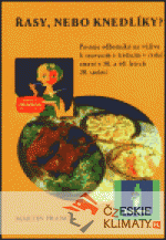 Řasy, nebo knedlíky?