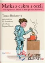 Matka z cukru a oceli