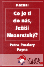 Co je ti do nás, Ježíši Nazaretský?