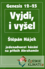 Vyjdi, i vyšel