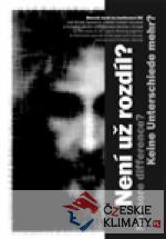 Není už rozdíl ? Keine Unterschiede m...