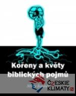 Kořeny a květy biblických pojmů