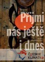Přijmi nás ještě i dnes
