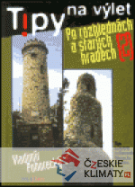 Tipy na výlet po rozhlednách a starých h...
