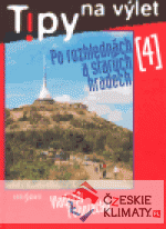 Tipy na výlet po rozhlednách a starých h...