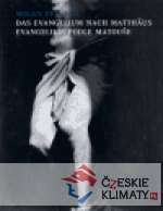 Evangelium podle Matouše / Das Evangeli...
