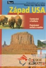 Západ USA – průvodce přírodou