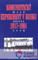 Komunistický experiment v Rusku 1917 - 1...