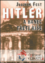 Hitler a konec Třetí říše