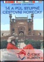 14 a půl stupně cestovní horečky