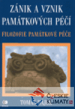 Zánik a vznik památkových péčí