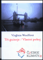 Tři guineje / Vlastní pokoj