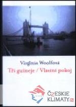 Tři guineje / Vlastní pokoj