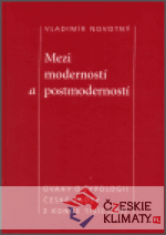 Mezi moderností a postmoderností