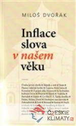 Inflace slova v našem věku