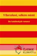 V Barceloně, velkém městě