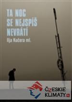 Ta noc se nejspíš nevrátí