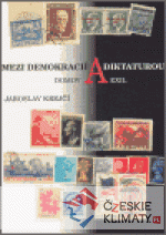 Mezi demokracií a diktaturou. Domov a e...