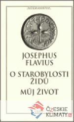 O starobylosti Židů / Můj život