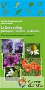 Léčivé rostliny, pěstujeme - sbírá...