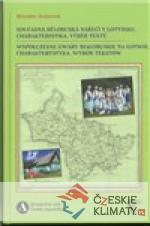 Současná běloruská nářečí v Lotyšsku. Ch...