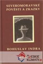 Severomoravské pověsti a zkazky