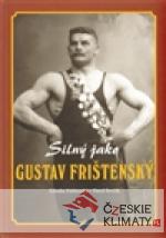 Silný jako Gustav Frištenský