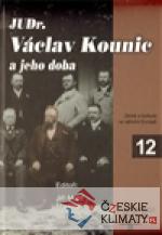 JUDr.Václav Kounic a jeho doba